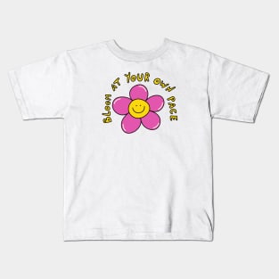 Bloom at your own place Kids T-Shirt